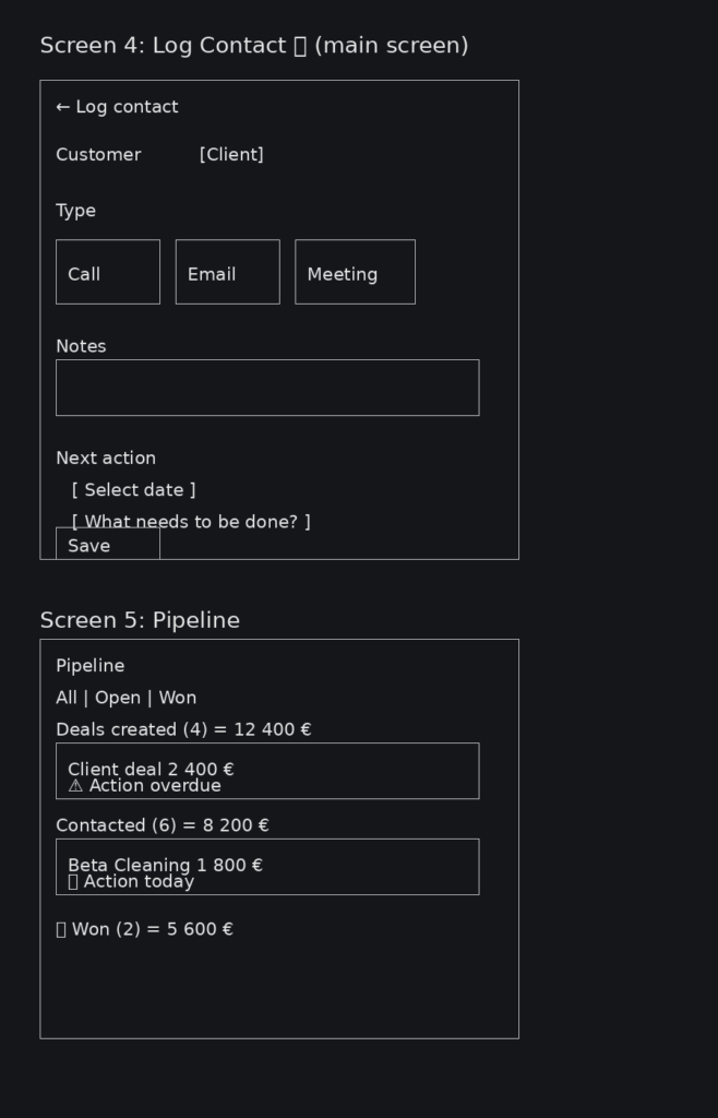 Wireframes for Log Contact and Pipeline screens