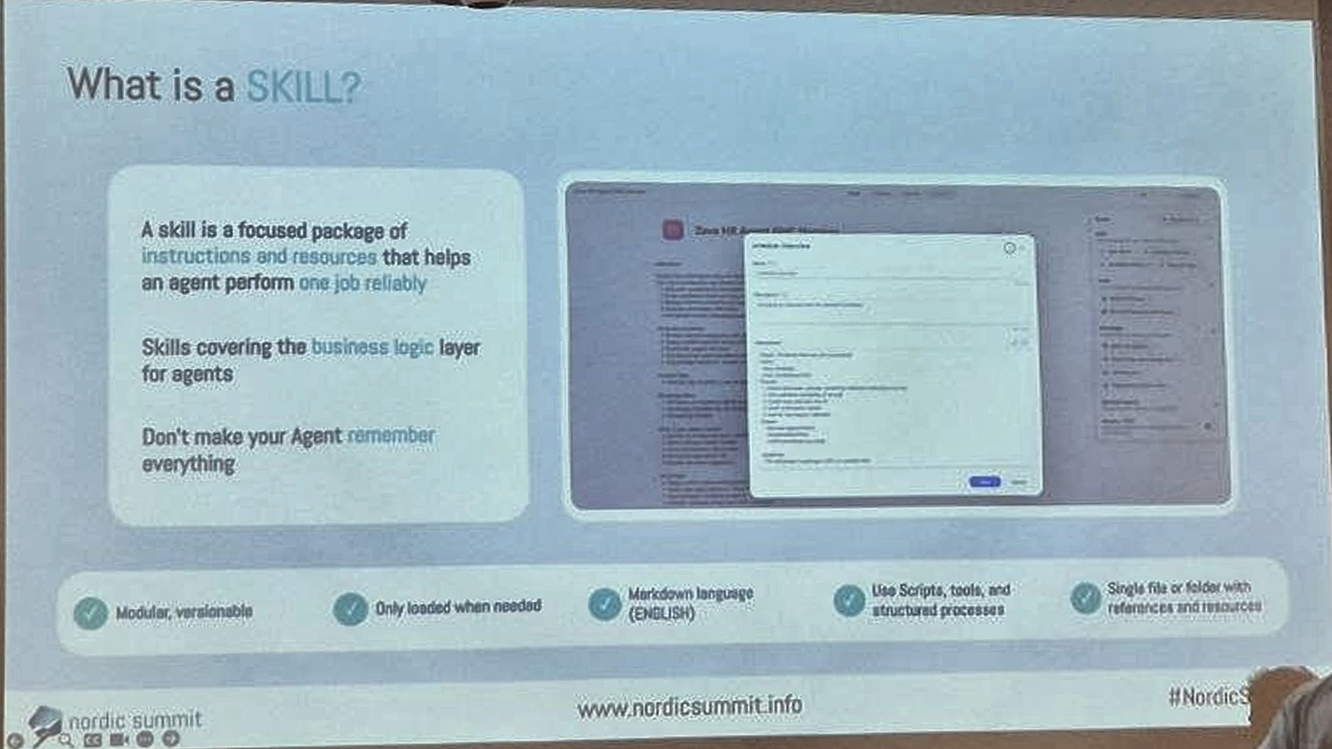 Slide: What is a skill? A focused package of instructions and resources that helps an agent perform one job reliably; skills cover the business logic layer; do not make your agent remember everything
