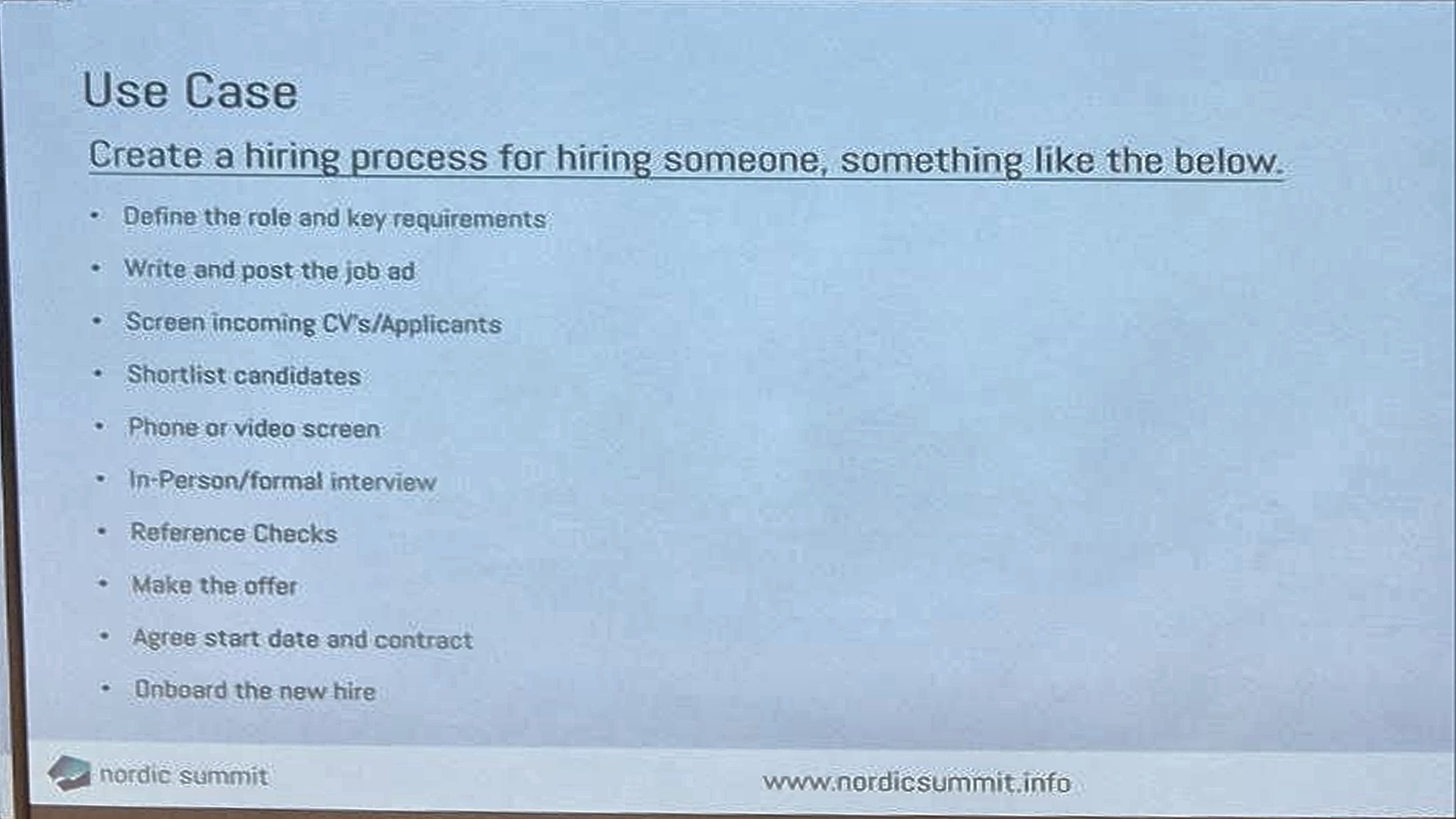 Slide: use case, create a hiring process from defining the role through screening, interviews, offer and onboarding